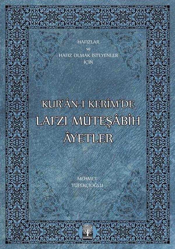 Kur'an-ı Kerim'de Lafzı Müteşabih Ayetler - Eser Kitap - Image 1