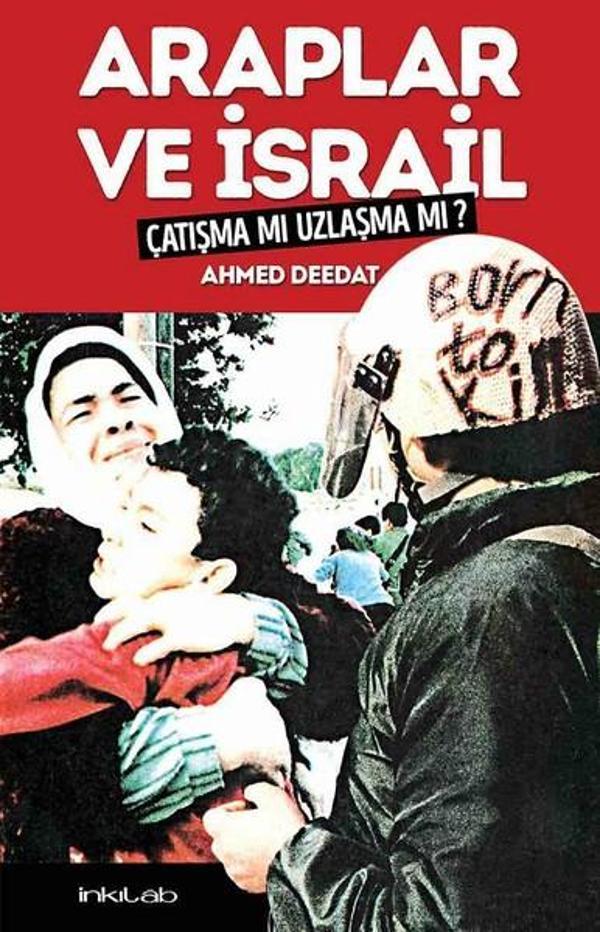 Araplar ve İsrail Çatışma Mı Uzlaşma Mı? - İnkılab Yayınları - Image 1