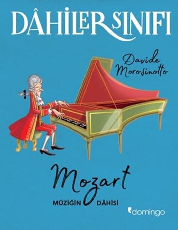 Dahiler Sınıfı-Mozart Müziğin Dahis - Domingo Yayınevi - Image 1