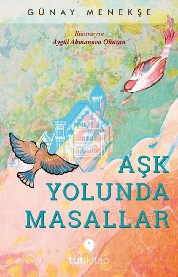 Aşk Yolunda Masallar - Tuti Kitap - Image 1
