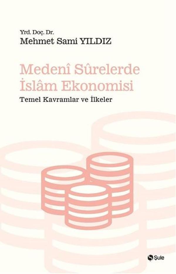 Medeni Surelerde İslam Ekonomisi - Şule Yayınları - Image 1