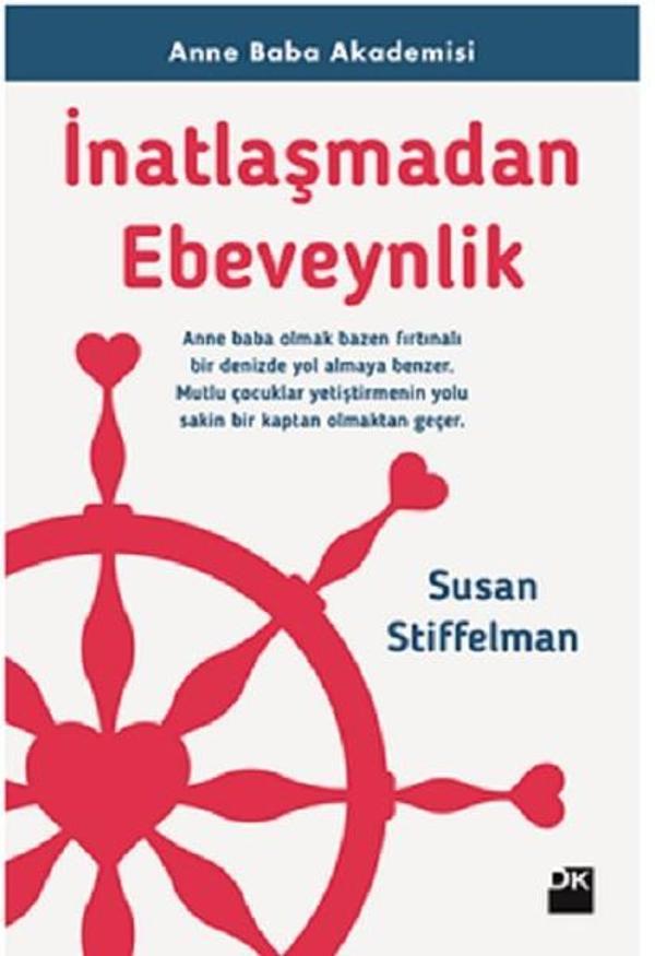 İnatlaşmadan Ebeveynlik-Anne Baba Akademisi - Doğan Kitap - Image 1