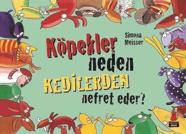 Köpekler Neden Kedilerden Nefret Eder? - Kırmızı Kedi Yayınevi - Image 1