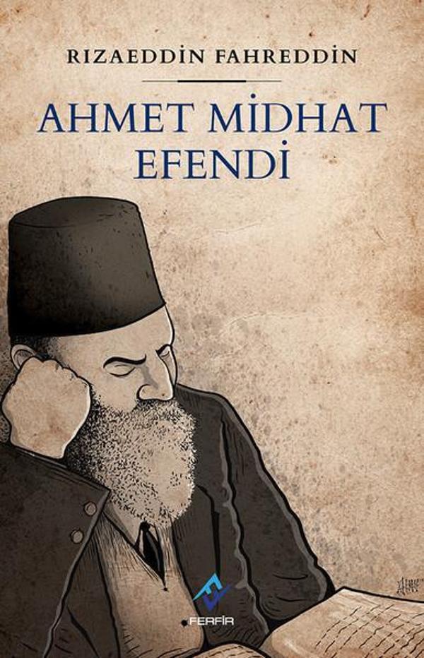 Ahmet Midhat Efendi - Ferfir - Image 1