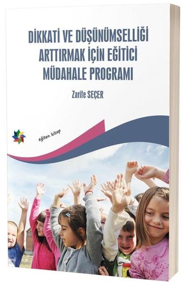 Dikkati ve Düşünümselliği Arttırmak İçin Eğitici Müdahele Programı - Eğiten Kitap - Image 1