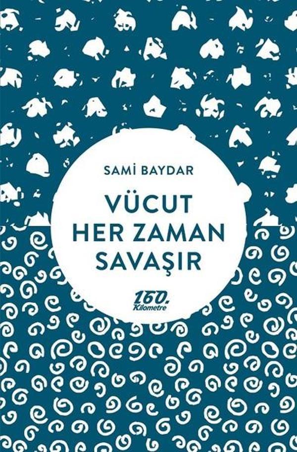 Vücut Her Zaman Savaşır - 160.Kilometre - Image 1