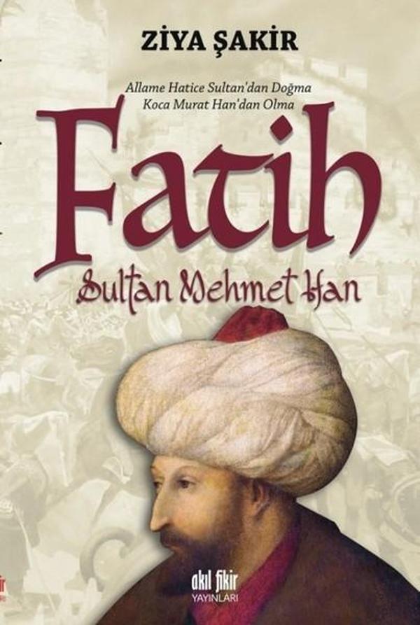 Fatih Sultan Mehmet Han - Akıl Fikir Yayınları - Image 1