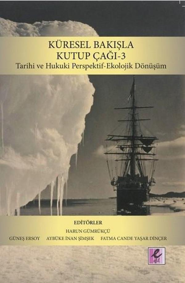Küresel Bakışla Kutup Çağı 3 - Efil Yayınevi Yayınları - Image 1
