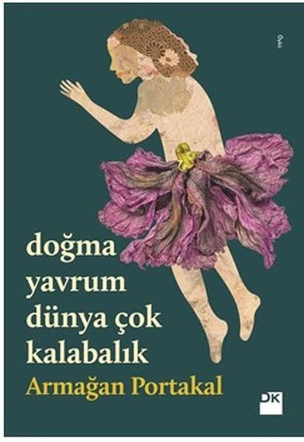 Doğma Yavrum Dünya Çok Kalabalık - Doğan Kitap - Image 1