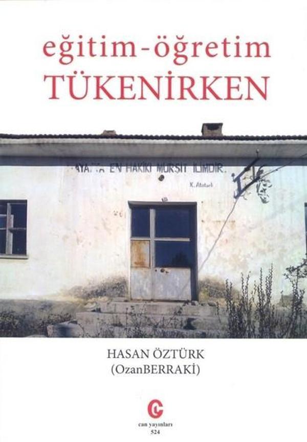 Eğitim-Öğretim Tükenirken - Can Yayınları (Ali Adil Atalay) - Image 1