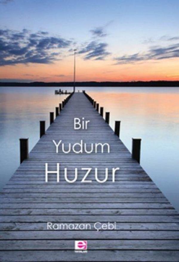 Bir Yudum Huzur - E Yayınları - Image 1
