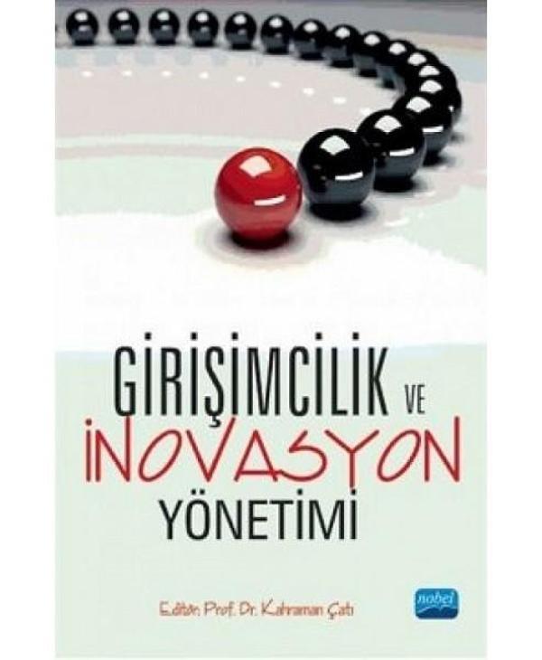 Girişimcilik ve İnovasyon Yönetimi - Nobel Akademik Yayıncılık - Image 1