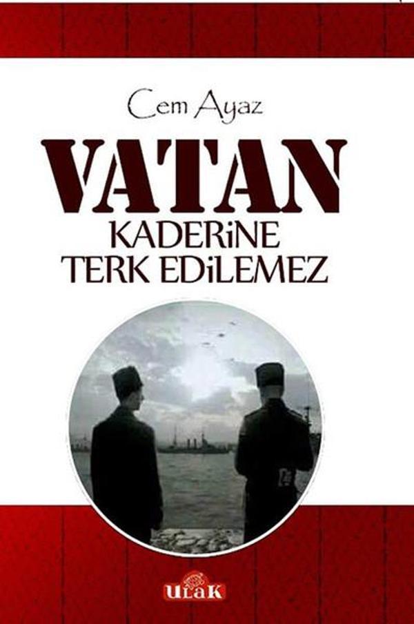 Vatan Kaderine Terk Edilemez - Ulak Yayıncılık - Image 1