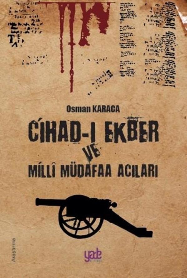 Cihad-ı Ekber ve Milli Müdafa Acıları - Yade Kitap - Image 1