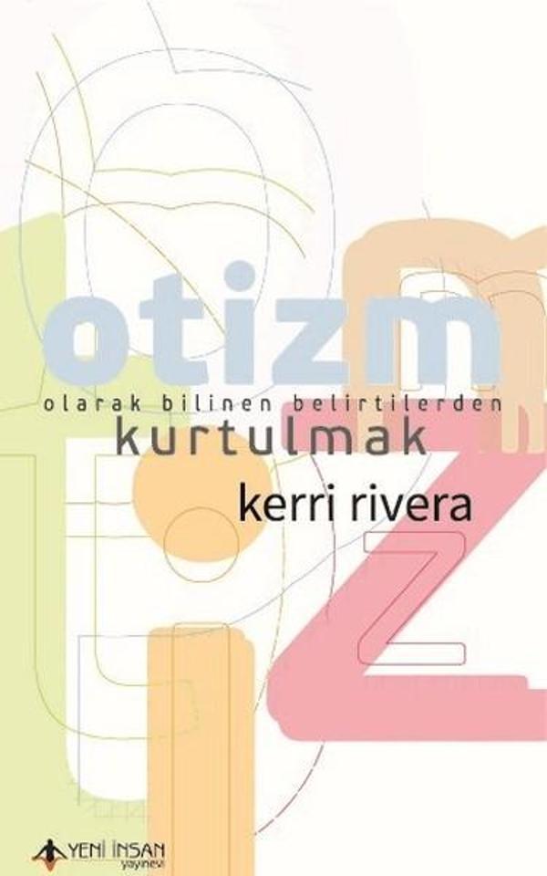 Otizm Olarak Bilinen Belirtilerden Kurtulmak - Yeni İnsan Yayınevi - Image 1