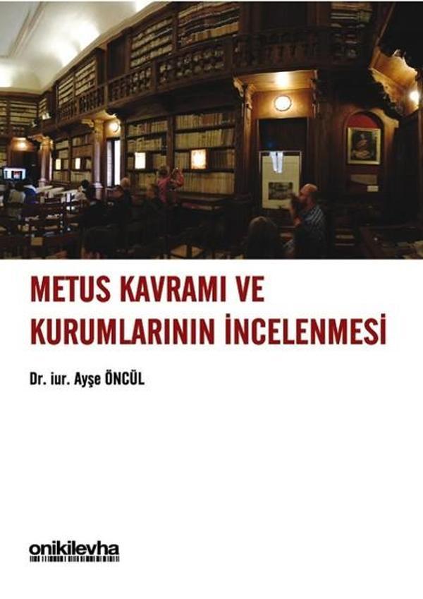 Metus Kavramı ve Kurumlarının İncelenmesi - On İki Levha Yayıncılık - Image 1