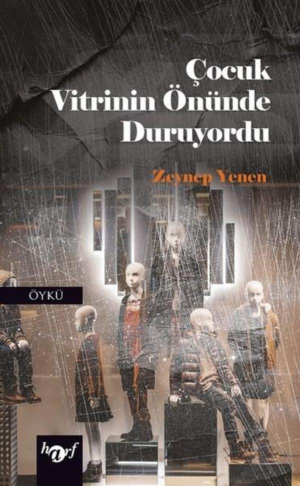 Çocuk Vitrinin Önünde Duruyordu - Harf Yayınları - Image 1