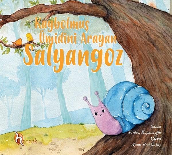 Kaybolmuş Ümidini Arayan Salyangoz - H Yayınları - Image 1