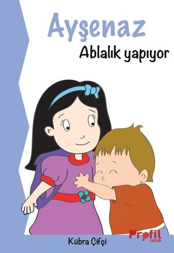 Ayşenaz Ablalık Yapıyor - Profil Çocuk - Image 1