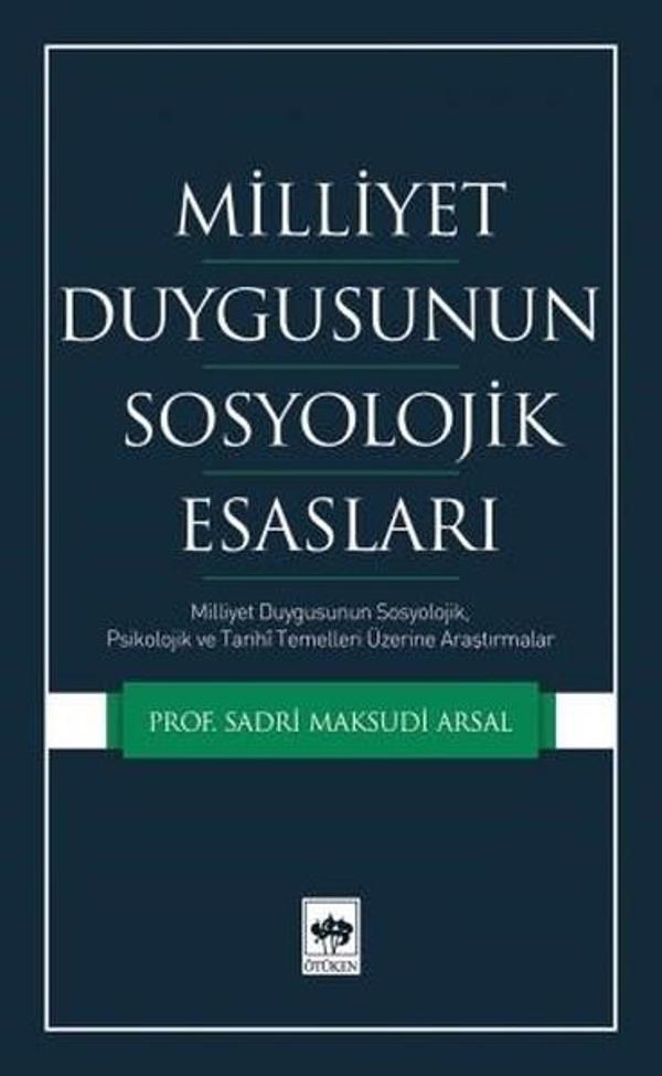 Milliyet Duygusunun Sosyolojik Esasları - Ötüken Neşriyat - Image 1