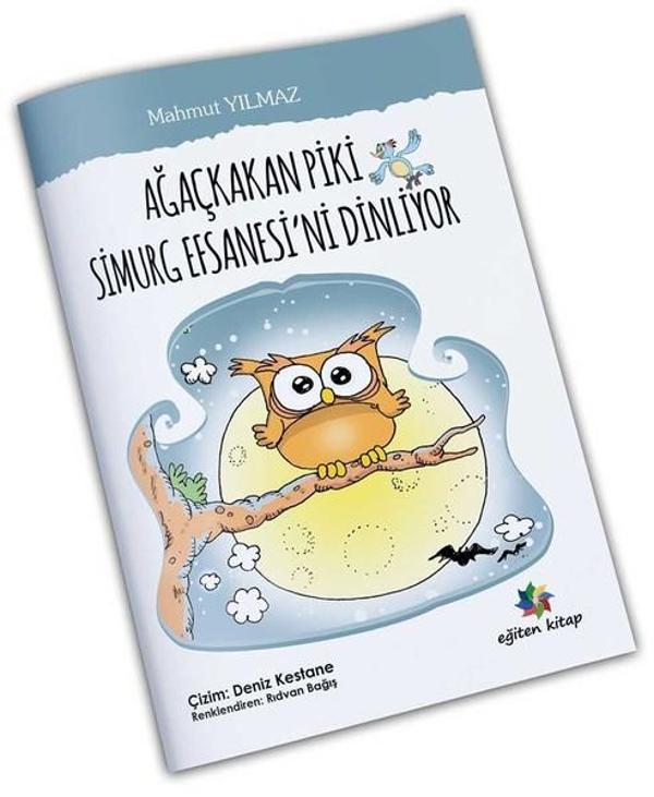 Ağaçkakan Piki Simurg Efsanesini Dinliyor - Eğiten Kitap - Image 1