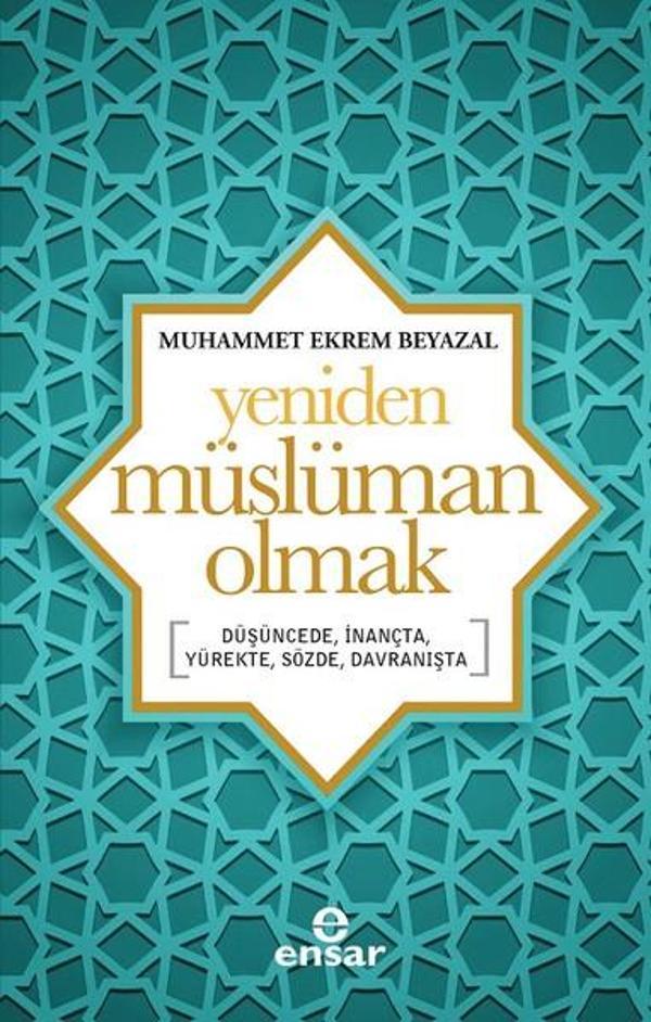 Yeniden Müslüman Olmak - Ensar Neşriyat - Image 1