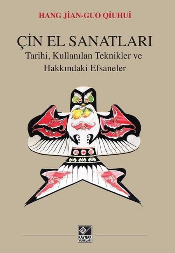 Çin El Sanatları-Tarihi Kullanılan Teknikler ve Hakkındaki Efsaneler - Kaynak Yayınları - Image 1