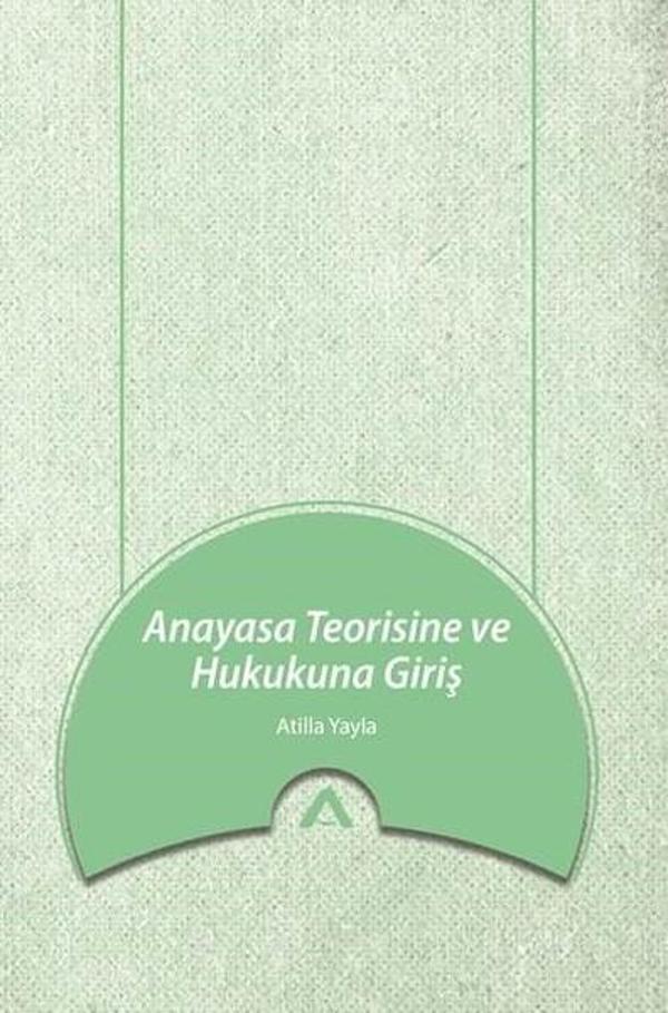 Anayasa Teorisine ve Hukukuna Giriş - Adres - Image 1