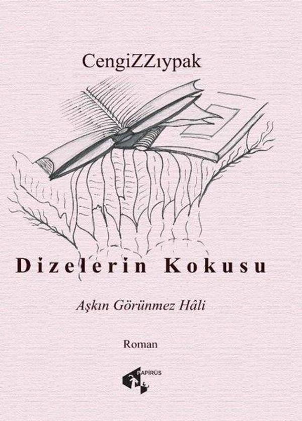 Dizelerin Kokusu - Aşkın Görünmez Hali - Papirüs Yayın - Image 1