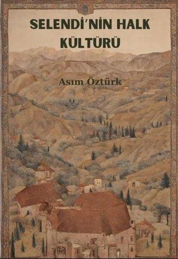 Selendi'nin Halk Kültürü - Papirüs Yayın - Image 1