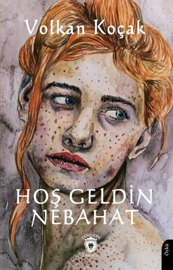 Hoş Geldin Nebahat - Dorlion Yayınevi - Image 1