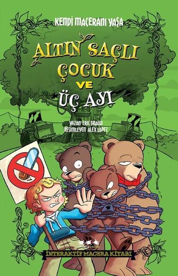Altın Saçlı Çocuk ve Üç Ayı-Kendi Maceranı Yaşa Serisi 1 - Caretta Çocuk - Image 1