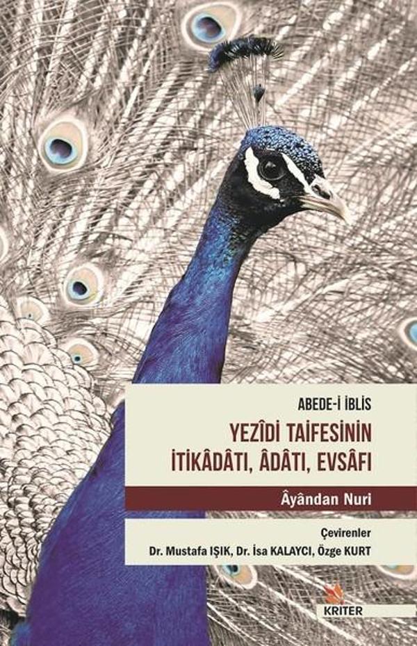 Abede-i İblis Yezidi Taifesinin İtikadatı Adatı Evsafı - Kriter - Image 1