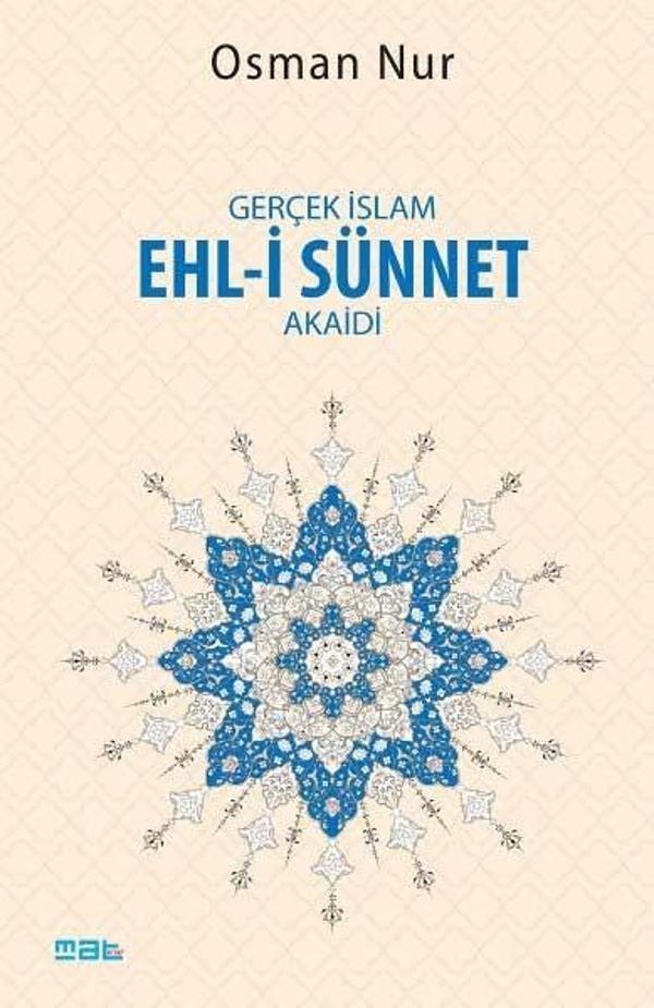 Gerçek İslam Ehl-i Sünnet Akaidi - Mat Kitap - Image 1