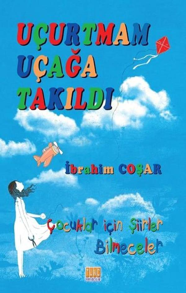 Uçurtmam Uçağa Takıldı - Tunç Yayıncılık - Image 1
