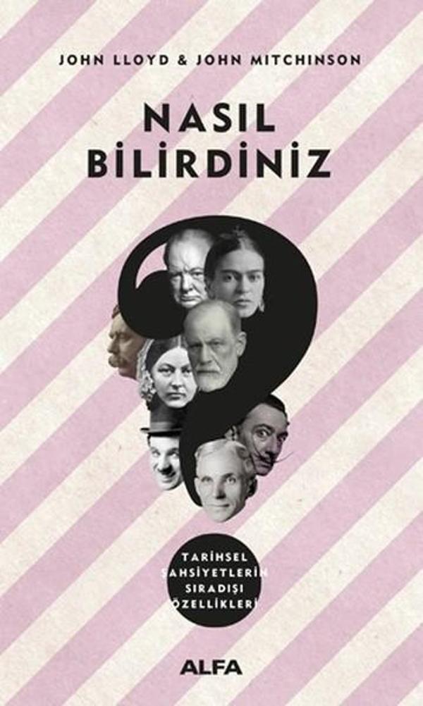 Nasıl Bilirdiniz-Tarihsel Şahsiyetlerin Sıradışı Özellikleri - Alfa Yayıncılık - Image 1