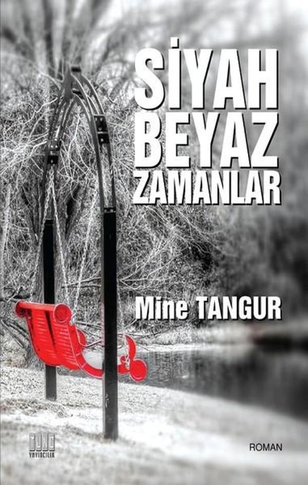 Siyah Beyaz Zamanlar - Tunç Yayıncılık - Image 1
