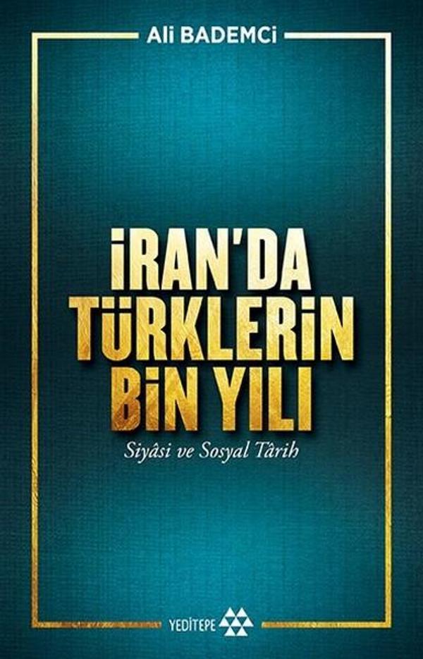 İran'da Türklerin Bin Yılı - Yeditepe Yayınevi - Image 1