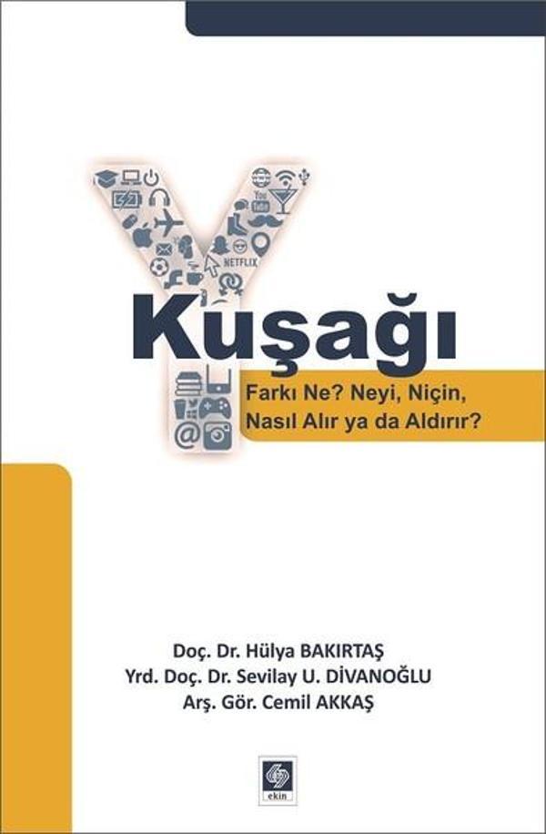 Y Kuşağı Farkı Ne? NeyiNiçin Nasıl Alır ya da Aldırır? - Ekin Basım Yayın - Image 1