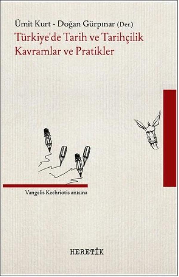 Türkiye'de Tarih ve Tarihçilik Kavramlar ve Pratikler - Heretik Yayıncılık - Image 1