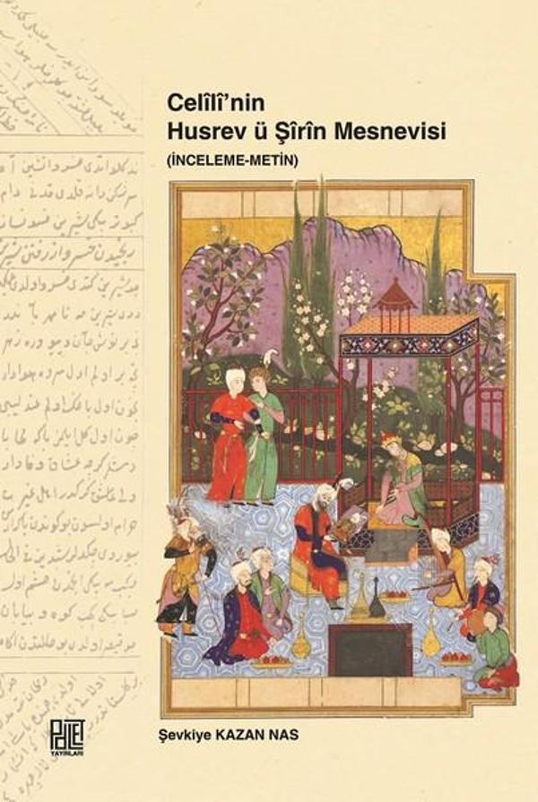 Celilinin Husrev ü Şirin Mesnevisi - Palet Yayınları - Image 1