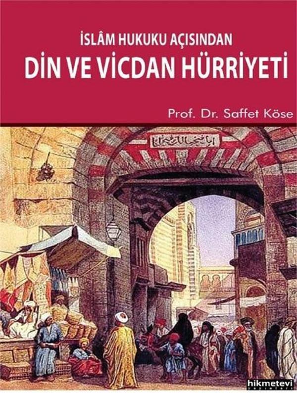 İslam Hukuku Açısından Din ve Vicdan Hürriyeti - Hikmetevi Yayınları - Image 1