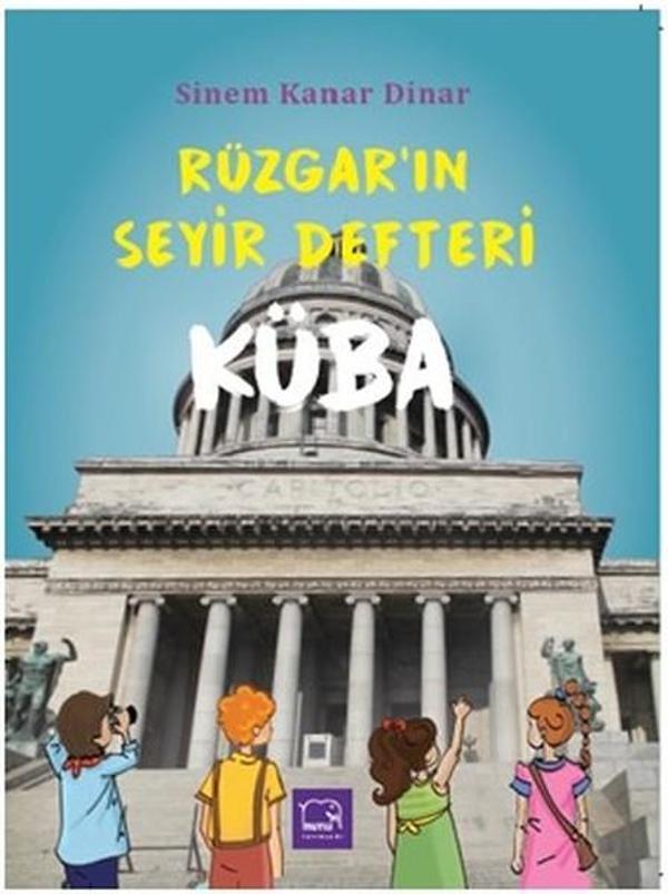 Rüzgar'ın Seyir Defteri Küba - Mutlu Fil Yayınları - Image 1