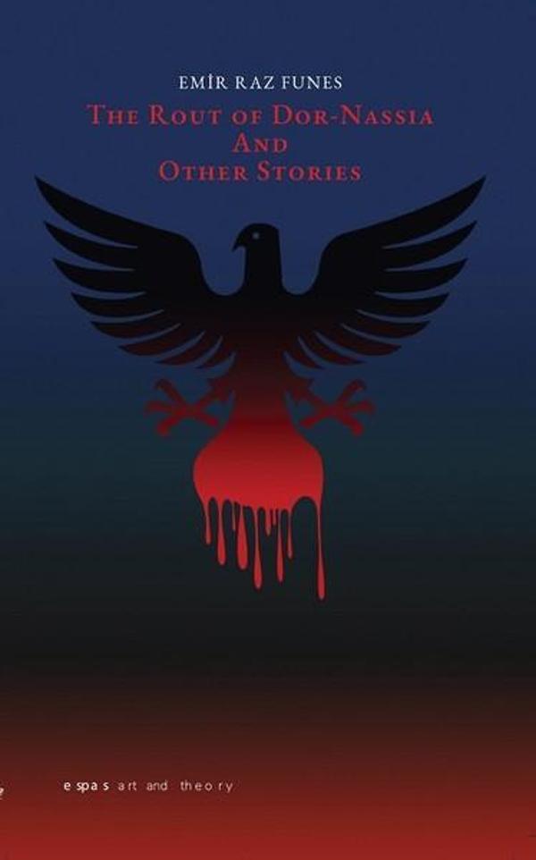 The Route Of Dor Nassia and Other Stories - Espas Sanat Kuram Yayınları - Image 1