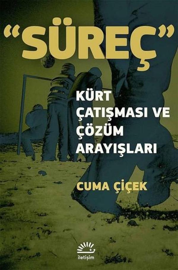 Süreç-Kürt Çatışması ve Çözüm Arayışları - İletişim Yayınları - Image 1