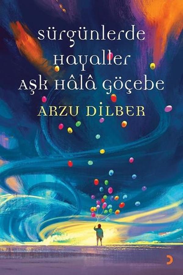 Sürgünlerde Hayaller Aşk Hala Göçebe - Cinius Yayınevi - Image 1