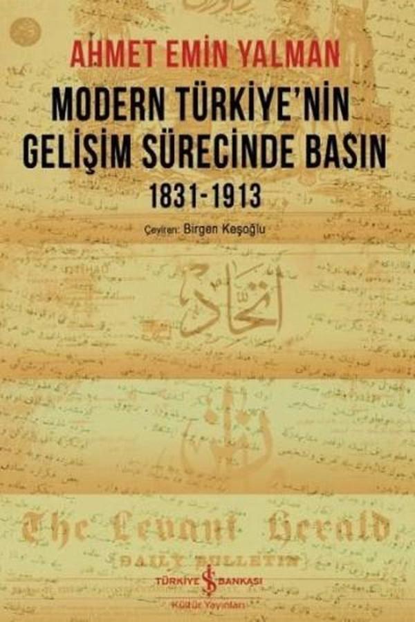 Modern Türkiye'nin Gelişim Sürecinde Basın 1831-1913 - İş Bankası Kültür Yayınları - Image 1