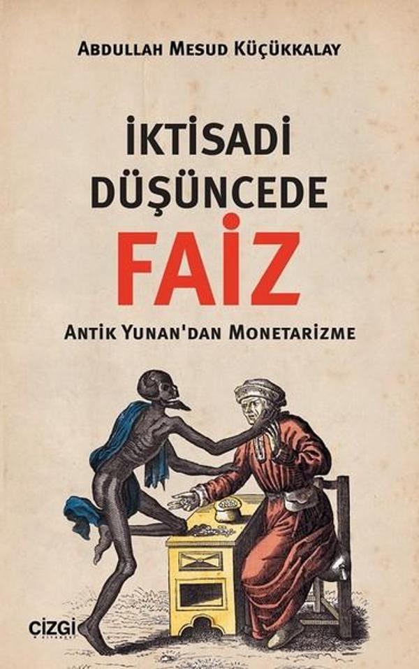 İktisadi Düşüncede Faiz - Çizgi Kitabevi - Image 1