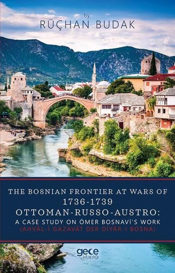 The Bosnian Frontier at wars of 1736-1739 - Gece Kitaplığı - Image 1