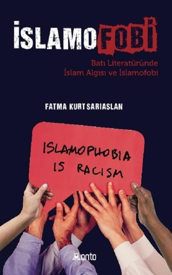 İslamofobi-Batı Literatüründe İslam Algısı ve İslamofobi - Onto - Image 1